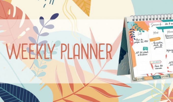 Manage your schedule with creativity thanks to the WEEKLY PLANNER 